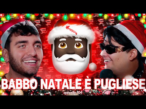 BABBO NATALE È PUGLIESE - More Touchy Show - Ep 104