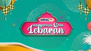 Download lagu SELAMAT HARI RAYA IDUL FITRI 1447H - MNCTV mp3