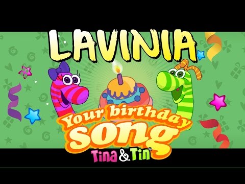 Tina&Tin Happy Birthday LAVINIA (Personalized Songs For Kids) #PersonalizedSongs