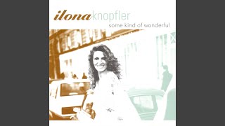 "One" Performed By Ilona Knopfler