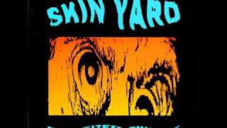 Skin Yard - Gentle Collapse