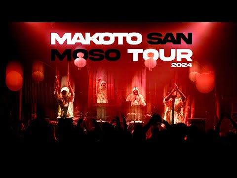 NEW LIVE FOR 2024 - [ MAKOTO SAN - MOSO TOUR ]