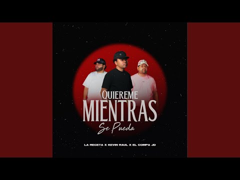 Quiéreme mientras se pueda