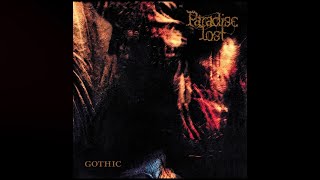 Paradise Lost - Gothic (Remastered)
