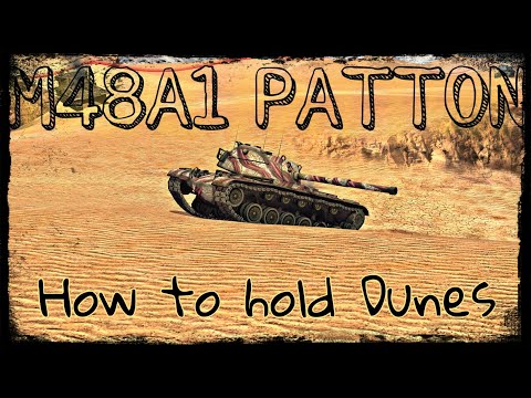 M48 A1 Patton | How to hold Dunes | Oasis Palms | GODLIKE AIM