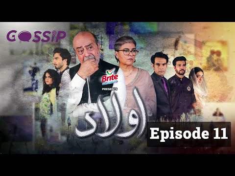 Drama Aulaad Episode 11 - Full Story and Review || Gossip Pakistan 2nd March 2021