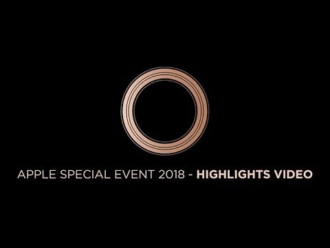 Apple Special Event 2018 - Highlights Video