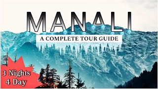 Manali Trip | Manali Tourist Places | A-Z Manali Trip Guide | Himachal Pradesh