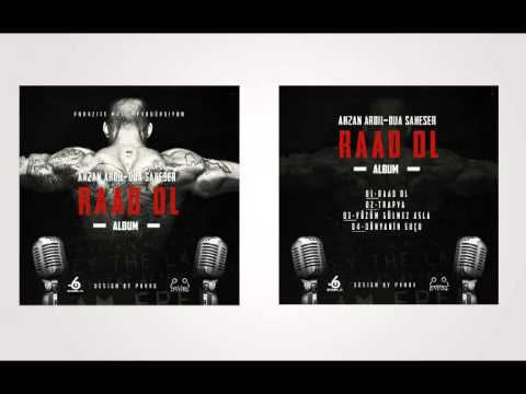 01-Ahzan Ardil & Dua Şaheser - Raad Ol (Albüm 2014)