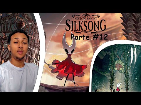 GARRAS E ESPINHOS (IRMA LASCA) -- HOLLOW KNIGHT SILKSONG - Parte #12