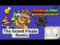 Mario and Luigi Bowser's Inside Story - The Grand Finale Remix