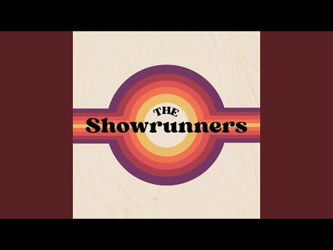 Leave It All Behind - The Showrunners
