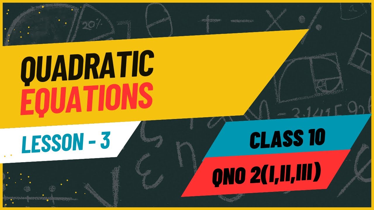 Solve Equation by Factorization class10 Chapter no 1