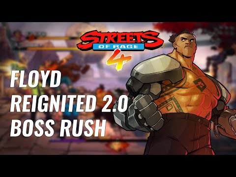 Streets of Rage 4 | Reignited 2.0 | Floyd Boss Rush S rank