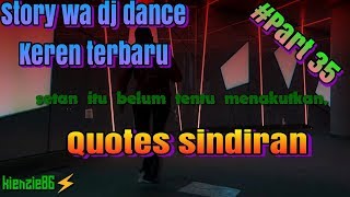 Download lagu Story wa dj keren terbaru || quotes sindiran penikung mp3
