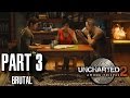 Uncharted 2 Among Thieves Walkthrough Part 3 - Borneo, Brutal Difficulty, All Treasures