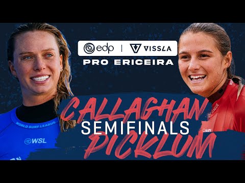 Macy Callaghan vs Molly Picklum | EDP Vissla Pro Ericeira - Semifinals Heat Replay