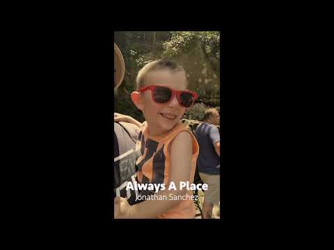Always A Place (Official Video) Jonathan Sanchez #original #father #sons