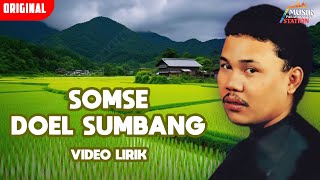 Download lagu Somse by Doel Sumbang - Video Lirik Original mp3 Download lagu Somse by Doel Sumbang - Video Lirik Original mp3