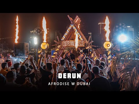 Derun at Afrodise  W #Dubai / #afrohouse Dj Set