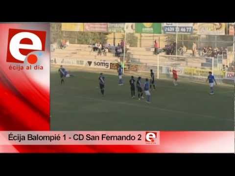 Écija Balompié 1 - C.D. San Fernando 2. Resumen