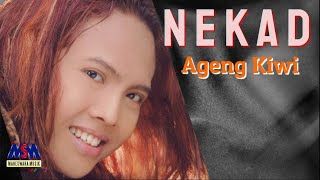 Download lagu Ageng Kiwi - Nekad [ ] mp3