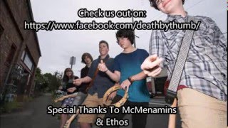 Death By Thumb  Mission Theather Jimmie's Chicken Shack Lazy Boy Dash