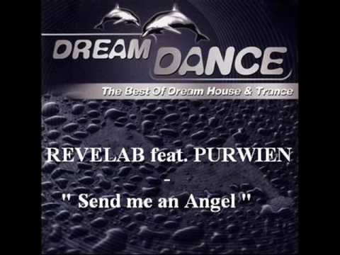 REVELAB feat. PURWIEN - SEND ME AN ANGEL FROM DREAM DANCE 2000 VOL 2 (ARCHIVAL)