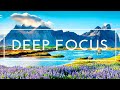 1 Hour of Deep Focus Music To Improve Concentration - Music for Studying, Concentration and Memory