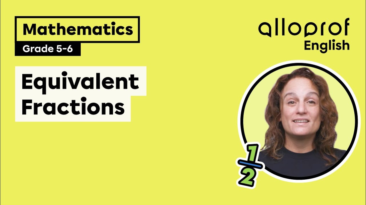 Equivalent Fractions (Grade 5-6)