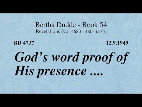 BD 4737 - GOD'S WORD PROOF OF HIS PRESENCE ....