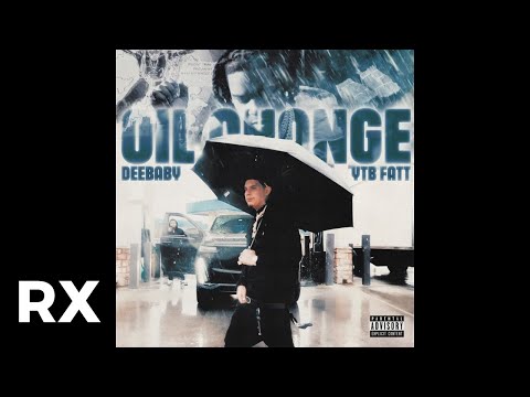 DeeBaby x YTB Fatt - Oil Change (Audio)