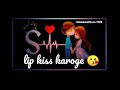 Ek Wada Karo Whatsapp Status Happy Kiss Day