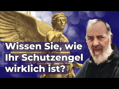 Padre Pio: Your guardian angel is completely different than you think