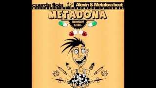 Alexin & Metaforabeat - Metadona - Cuerda floja EP 2008 - FULL ALBUM