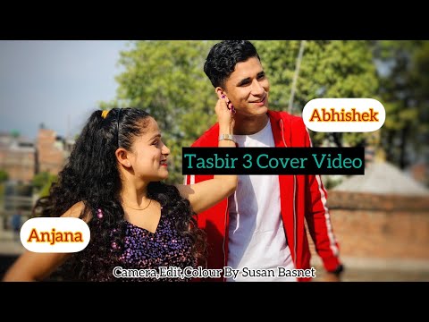 Cover Video Tasbir 3 [Teaser] { Kamal Khatri} Ft. Abhishek Aaxame / Anjana