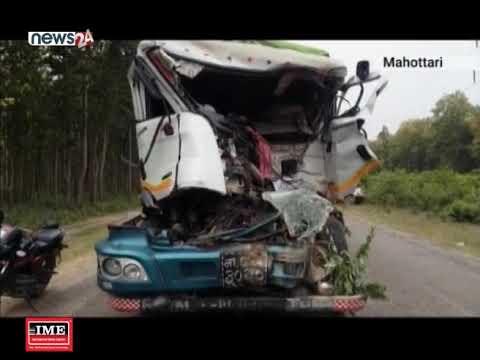 पूर्वपश्चिम राजमार्ग | ट्रक र टिप्पर ठोक्किँदा दुई जनाको घटनास्थलमै मृत्यु !