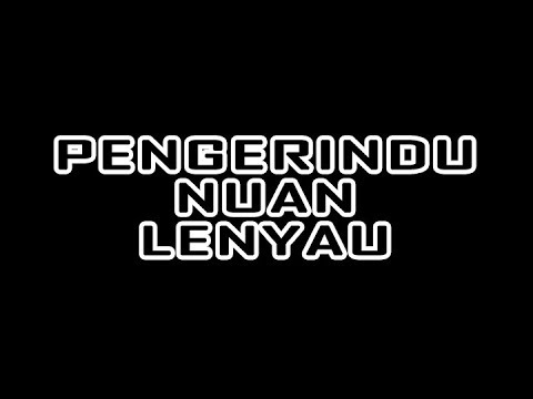 Galvin Patrick - Pengerindu Nuan Lenyau [Official Lyric Video]