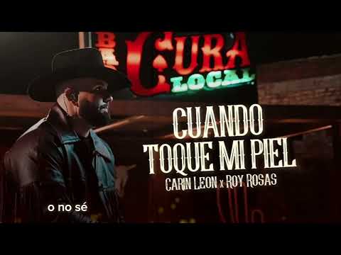 Carin León "Cuando Toque Mi Piel"