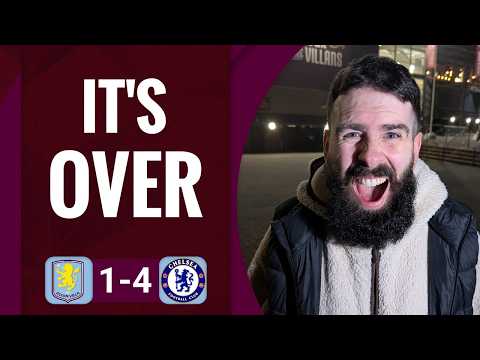 FORGET ABOUT CHAMPIONS LEAGUE, IT'S OVER | ASTON VILLA 1-4 CHELSEA