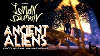 [SFM] Lemon Demon - Ancient Aliens