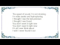 Caviar - I Thought I Was Found Lyrics