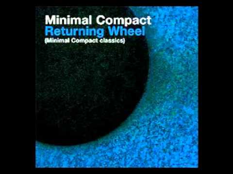 Minimal Compact - It Takes A Lifetime