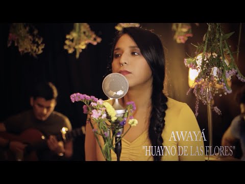 Ewayá - Juliette Robles - Huayno de las flores  [Chester Sessions]