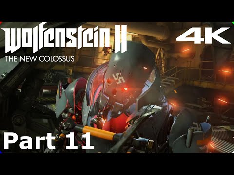 WOLFENSTEIN 2 THE NEW COLOSSUS on PS5 Gameplay Walkthrough - Part 11 - 4K - No Commentary