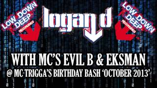 Logan D - Eksman & Evil B - Mc Trigga birthday bash 2013