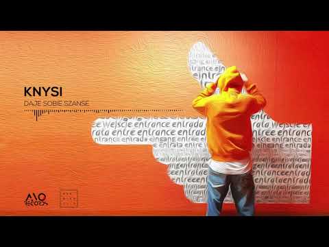 Knysi - Daję Sobie Szansę (prod. AntiK Beats) #looźny mixtape