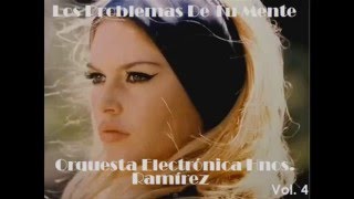 Los problemas de tu mente (Orquesta Electrónica Hnos Ramírez)