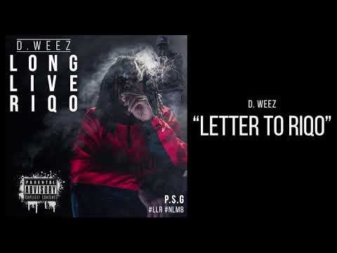 D. Weez - "Letter To Riqo" (prod. by @CardiBeatz)