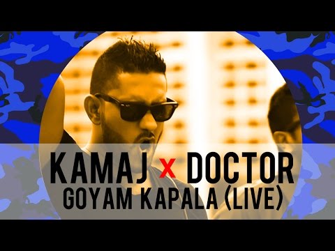 Kamaj with Doctor - Goyam Kapala (Live Reggae)